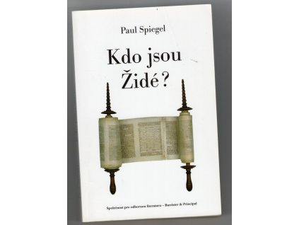 Kdo jsou Židé?, Paul Spiegel, 2007
