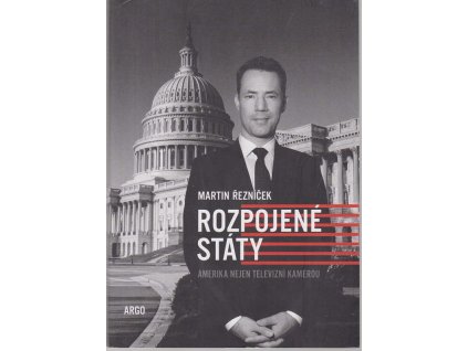 Rozpojené státy: Amerika nejen televizní kamerou