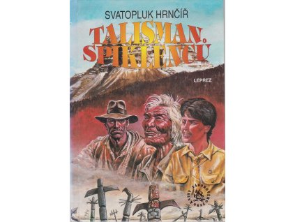 Talisman spiklenců, Svatopluk Hrnčíř, 1996