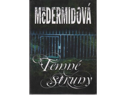 Temné struny, Val McDermid, 2009