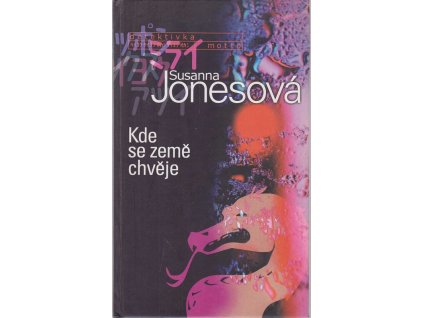 Kde se země chvěje, Susanna Jones, 2004