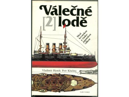 Válečné lodě. Díl 2, Mezi krymskou a rusko-japonskou válkou, 1986