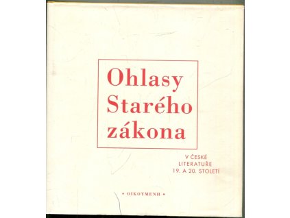 Ohlasy Starého zákona v české literatuře 19. a 20. století, 1997
