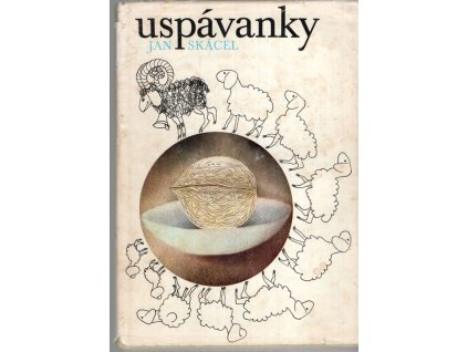 Uspávanky, Jan Skácel, 1983