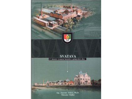 Svatava : z historie význačné hornické a průmyslové obce