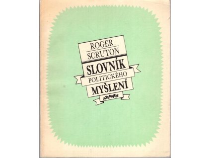 Slovník politického myšlení, Roger Scruton, 1989