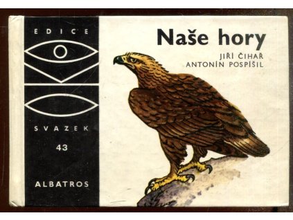 Naše hory, Jiří Čihař, 1976