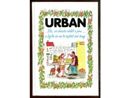 Vše, co chcete vědět o pivu a bojíte se na to zeptat své ženy