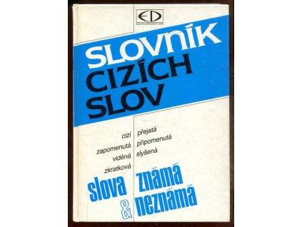 Slovník cizích slov : slova známá a neznámá, 1993