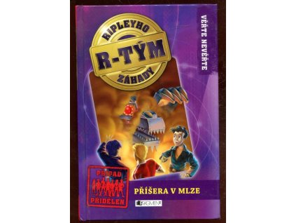 Ripleyho záhady - R-tým, Příšera v mlze, Kay Wilkins, 2012