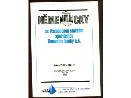 Německy se Všeobecnou stavební spořitelnou Komerční banky, a.s
