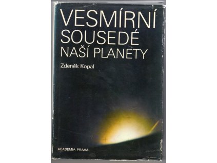 Vesmírní sousedé naší planety, Zdeněk Kopal, 1984