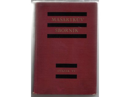 Masarykův sborník - svazek VI - díl druhý Vůdce generací, Vasil Škrach, 1932