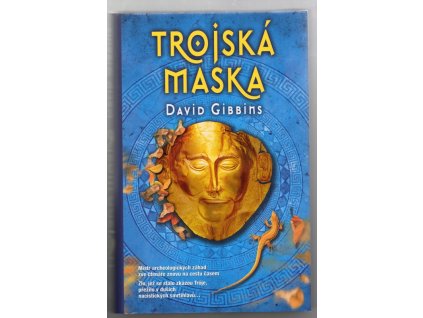 Trojská maska, David Gibbins, 2012
