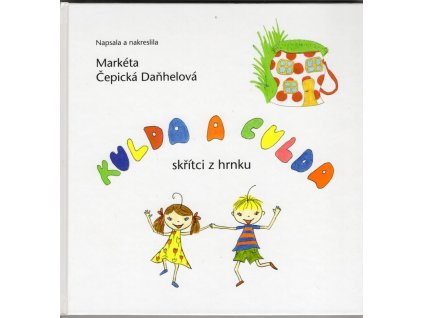 Kulda a culda: Skřítci z hrnku