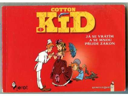 Cotton kid: Já se vrátím a se mnou přijde zákon, kolektiv, 2000