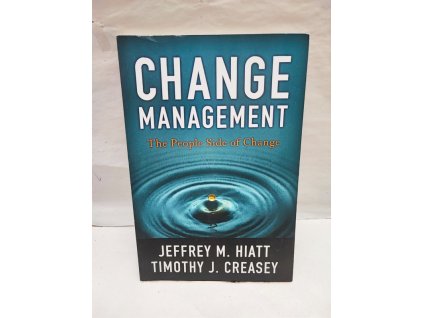 Change Management: The People Side of Change