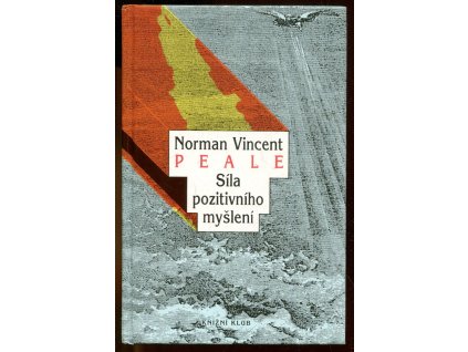 Síla pozitivního myšlení, Norman Vincent Peale, 1994