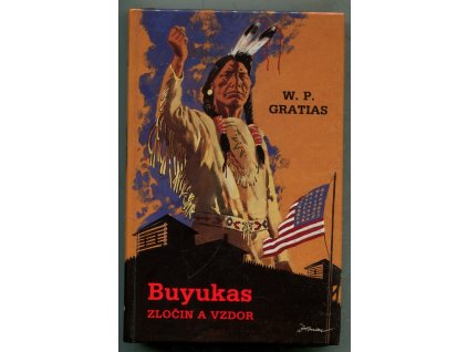 Buyukas : zločin a vzdor