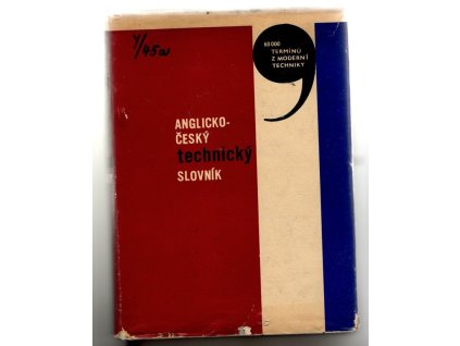 Anglicko-český technický slovník : určeno také studujícím, kolektiv, 1969