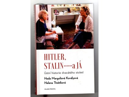 Hitler, Stalin... a já, Heda Margoliová-Kovályová, 2015