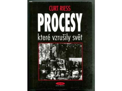 Procesy, které vzrušily svět, Curt Riess, 2000