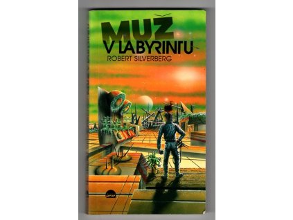 Muž v labyrintu, Robert Silverberg, 1992