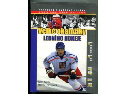 Velké okamžiky ledního hokeje, Evropa proti zámoří 1972-2005