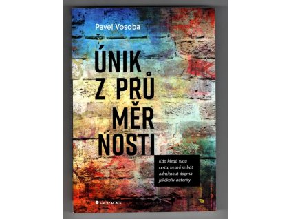 Únik z průměrnosti, Pavel Vosoba, 2018