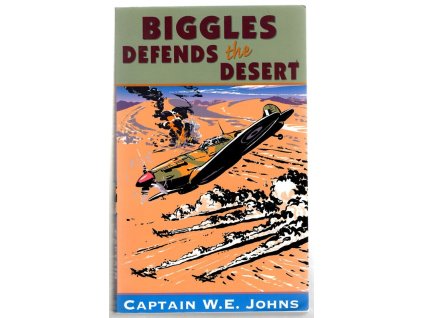 Biggles Defends The Desert