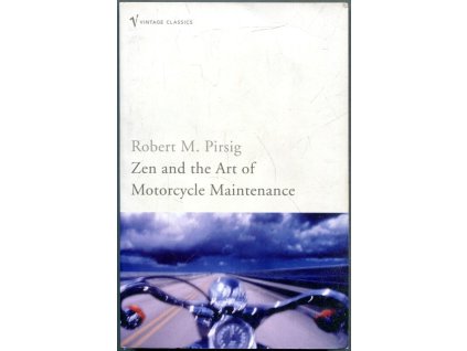 Zen and the Art of Motorcycle Maintenance