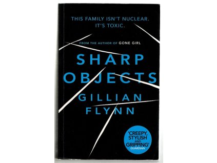 Sharp Objects, Gillian Flynn, 2010