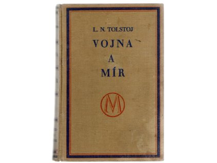 Vojna a mír, Lev Nikolajevič Tolstoj, 1928
