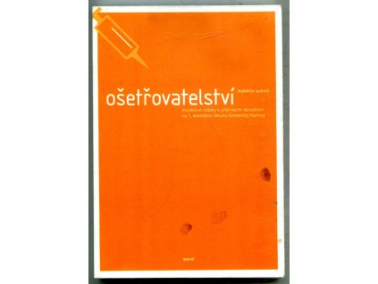 Ošetřovatelství, modelové otázky k přijímacím zkouškám na 1. lékařskou fakultu Univerzity Karlovy, autorů Kolektiv, 2002