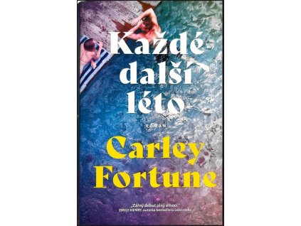 Každé další léto, Carley Fortune, 2023