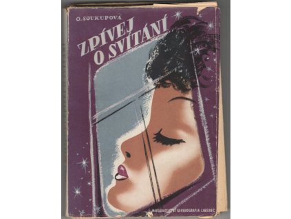 Zpívej o svítání : Dívčí román, Olga Soukupová, 1949