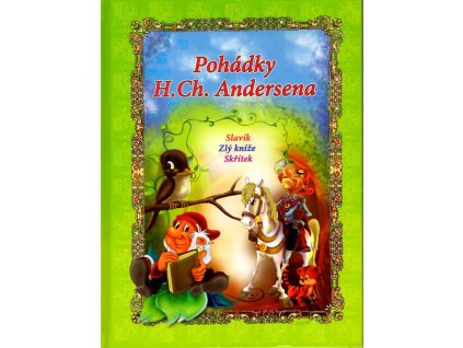 Pohádky H. Ch. Andersena: Slavík, Zlý kníže, Skřítek, 2011