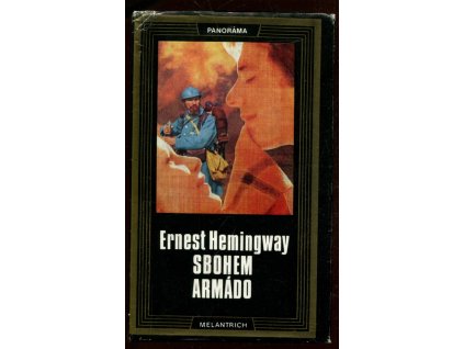 Sbohem, armádo, Ernest Hemingway, 1974
