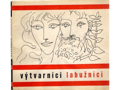 Výtvarníci - Labužníci