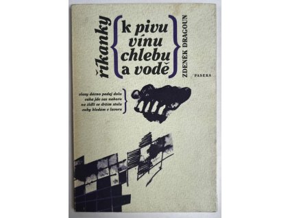 Říkanky k pivu, vínu, chlebu a vodě, Zdeněk Dragoun, 1991