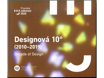 Designová 10° (2010-2019) - Decade of Design, 2020