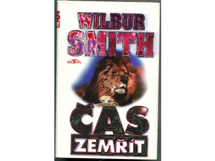 Čas zemřít, Wilbur Smith, 1996