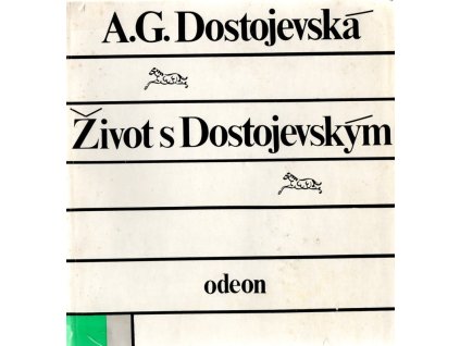 Život s Dostojevským, Anna Grigor'jevna Dostojevskaja, 1981