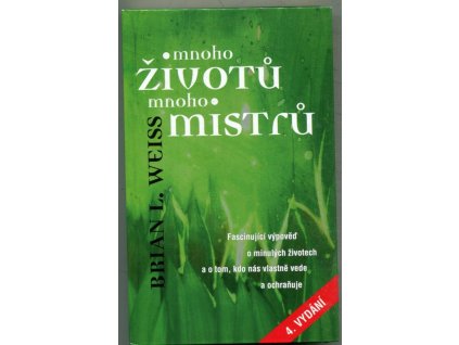 Mnoho životů, mnoho mistrů