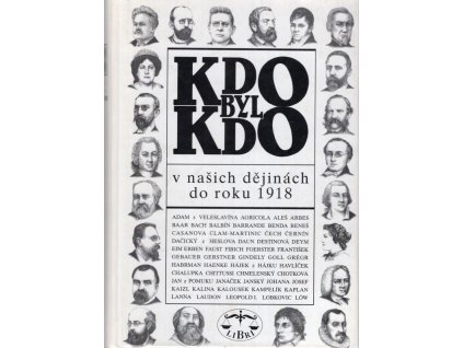 Kdo byl kdo v našich dějinách do roku 1918, František Honzák, 1999