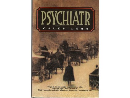 Psychiatr, Caleb Carr, 1999