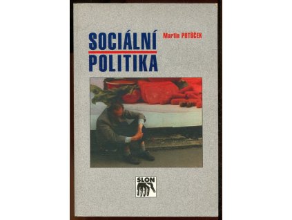 Sociální politika, Martin Potůček, 1995