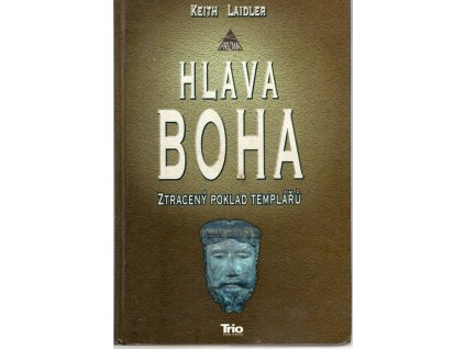 Hlava boha - Ztracený poklad templářů