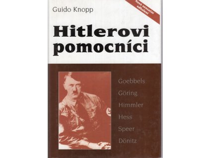 Hitlerovi pomocníci, Guido Knopp, 1998