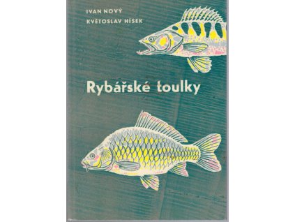 Rybářské toulky, Ivan Nový, 1965